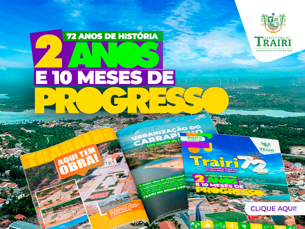 REVISTA 72 ANOS DE HISTÓRIA, 2 ANOS E 10 MESES DE PROGRESSO